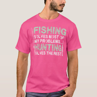 Camiseta Caza De Pesca Graciosa Para Hombres Cazadores Y Pe