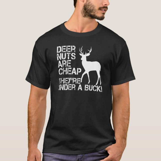 Camiseta Caza de venados cazando nueces de ciervos es barat (Anverso)
