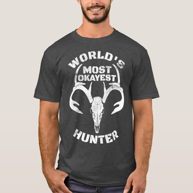 Camiseta Caza de venados más Okayest en el mundo (Anverso)