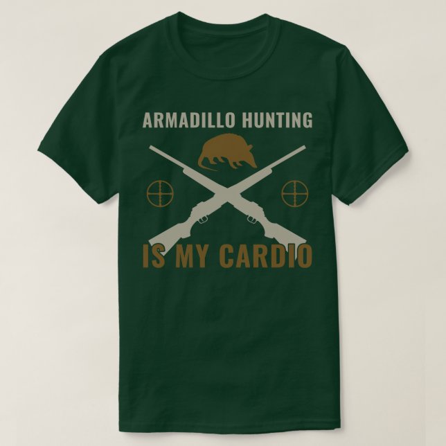 Camiseta Caza del Armadillo Hunter Armadillo es mi auto (Diseño del anverso)