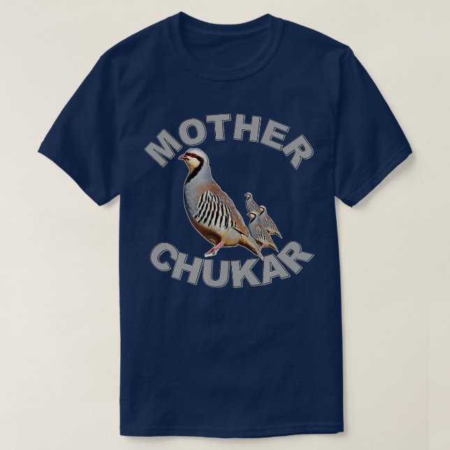 Camiseta Caza divertida de caza de upland de la madre Chuka (Diseño del anverso)