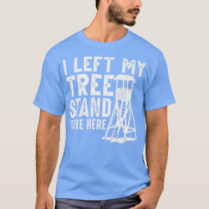 Camiseta Caza divertida de hombres a la que dejé mi árbol p