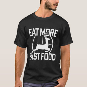 Camiseta Caza divertida de venados come comida más rápida p