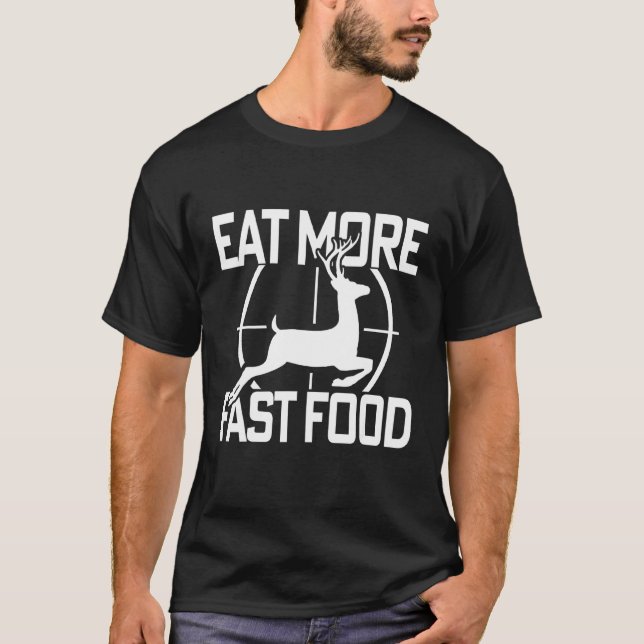 Camiseta Caza divertida de venados come comida más rápida p (Anverso)