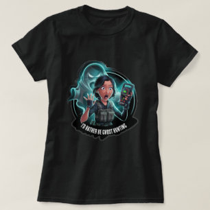 Camiseta Caza fantasma de mujeres - Investigadora paranorma