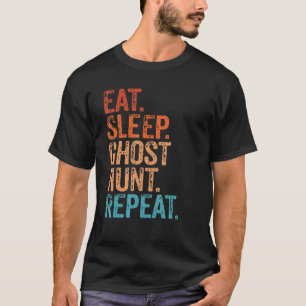 Camiseta Caza fantasma de sueño de comer repetidamente fant