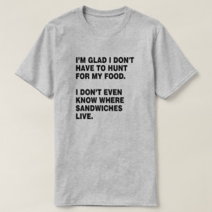 CAMISETA CAZA PARA MI PROPIO AMANTE DEL BOCADILLO DE LA