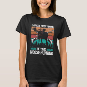 Camiseta Cazador de alces Retro Cancelar Todo vámonos Alce