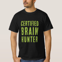 Cazador de Cerebros Certificado | Divertido Zombie
