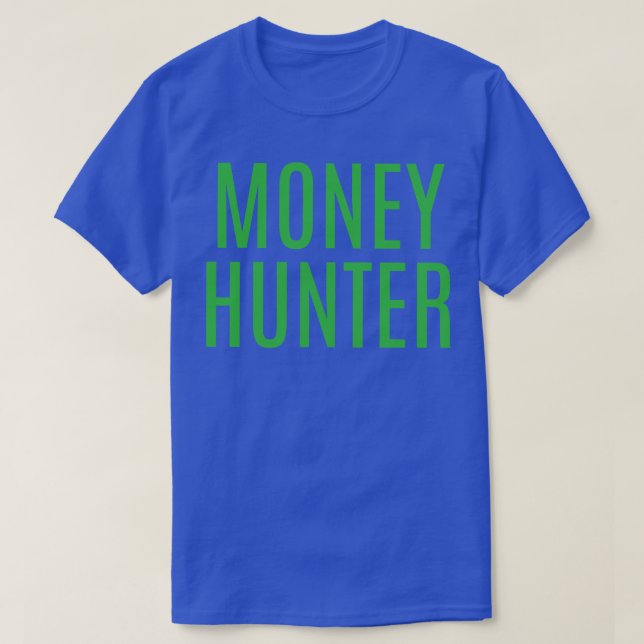 Camiseta Cazador de dinero (Diseño del anverso)