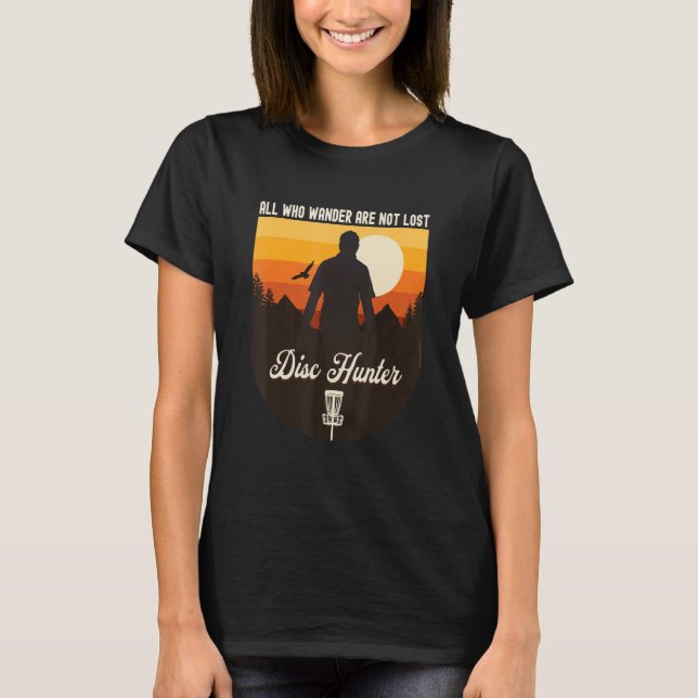 Camiseta Cazador de discos Todos Los Que Despertan No Se Pi (Anverso)