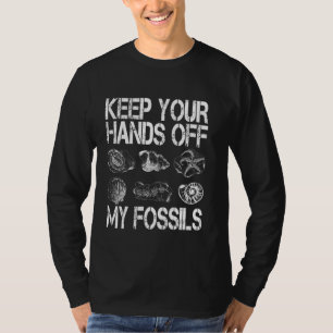 Camiseta Cazador de fósiles Mantén tus manos lejos de mi Pa