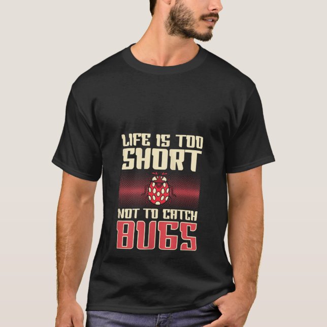 Camiseta Cazador de insectos divertidos de Bug Catcher para (Anverso)
