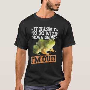Camiseta Cazador de Sapos y Capturador de Ranas