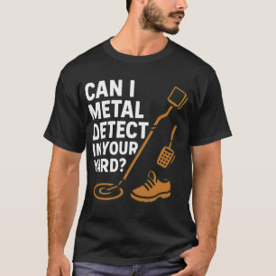 Camiseta Cazador De Tesoros Detecta Metal En Tu Jardín