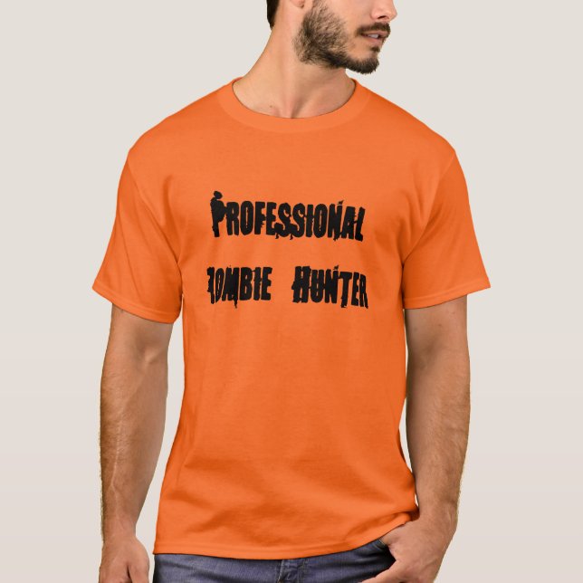 Camiseta Cazador profesional del zombi (Anverso)