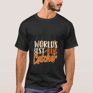 Camiseta Cazadora de insectos de bug catcher en el mundo fe