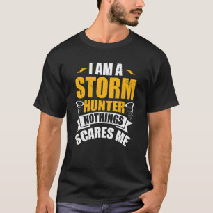 Camiseta Cazadora de tormentas para los que protestaban con