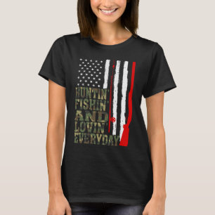 Camiseta Cazando Pescando Y Amando Todos Los Días Cazando P