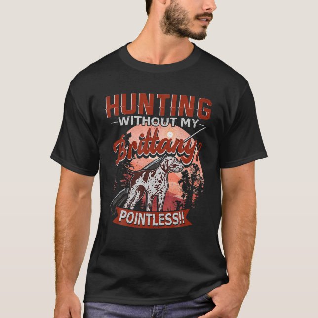 Camiseta Cazando sin mi perro británico, un divertido Hu si (Anverso)