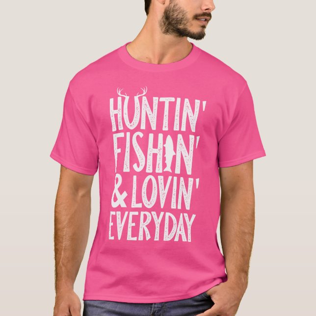 Camiseta Cazando todos los días cazando pescando (Anverso)