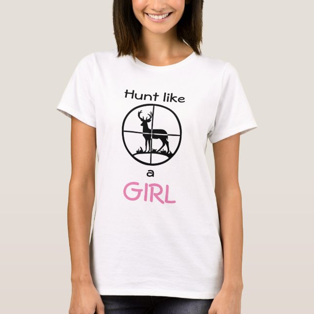 Camiseta Cazar como un Chica (Anverso)