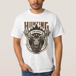 Camiseta Cazar no es un empleo adecuado para pensar