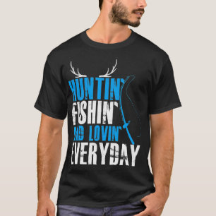 Camiseta Cazar pescadores y amar a diario