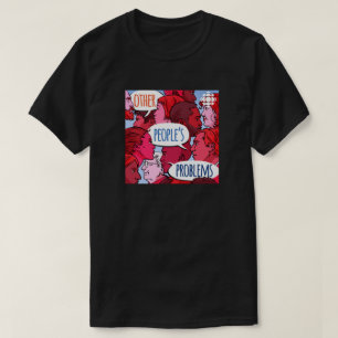 Camiseta CBC Problemas de otras personas