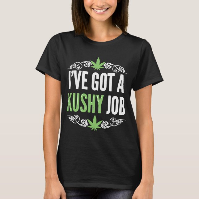 Camiseta CBD Petróleo negocio tengo un trabajo duro. (Anverso)