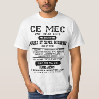 Camiseta ce mec  est déjà pris par une copine géniale et
