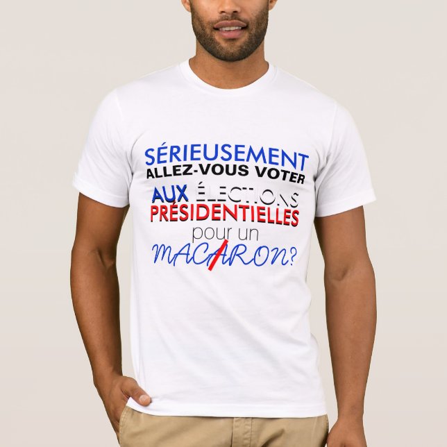 Camiseta Ce n'est pas sérieux de VOTER pour MACARON W Tee (Anverso)