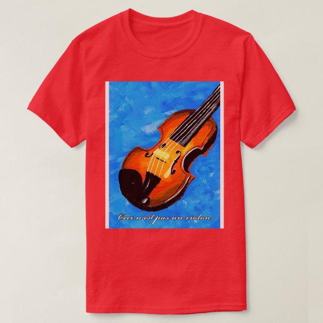 Camiseta Ceci nest pas un violon Graphic (Diseño del anverso)
