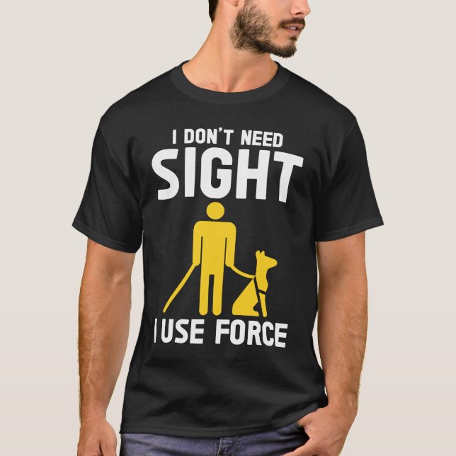 Camiseta Ceguera: No necesitas ciegos visuales (Anverso)
