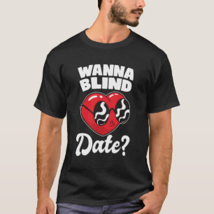 Camiseta Ceguera visual con problemas cerebrales sin sentid
