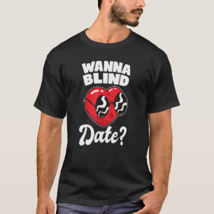 Camiseta Ceguera visual con problemas cerebrales sin sentid