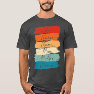 Camiseta Celebra a tu madre madre madre mamá mutter Maman