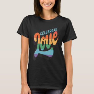 Camiseta Celebra el amor por la bandera gay LGBTQ Género Wo