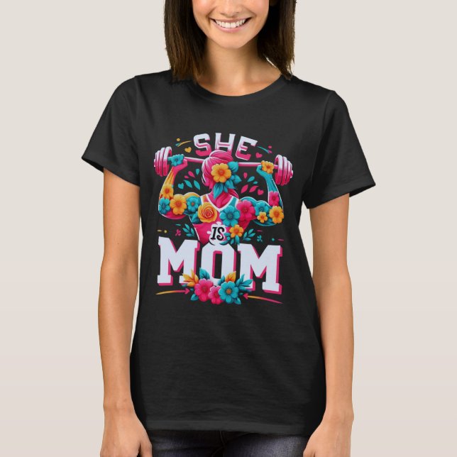 Camiseta Celebra La Maternidad: Ella Es Una Madre Atlética (Anverso)