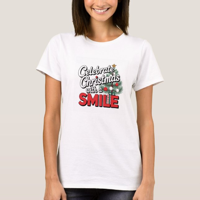 Camiseta Celebra la Navidad con sonrisa (Anverso)