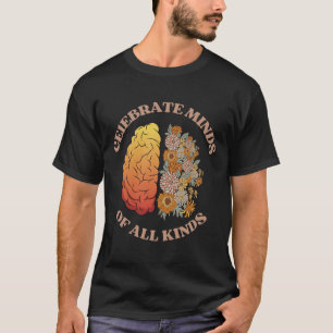Camiseta Celebra Mentes De Todo Tipo Neurodiversidad Autism