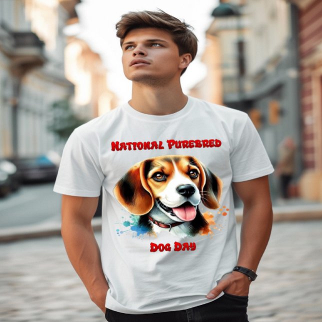 Camiseta Celebración de Beagle: Día Nacional del Perro en P (Subido por el creador)