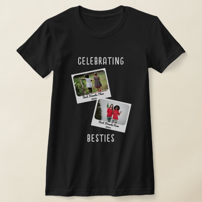 Camiseta CELEBRACIÓN DE BESTIES Personalizado Dos Amigos Fo (Distribución)
