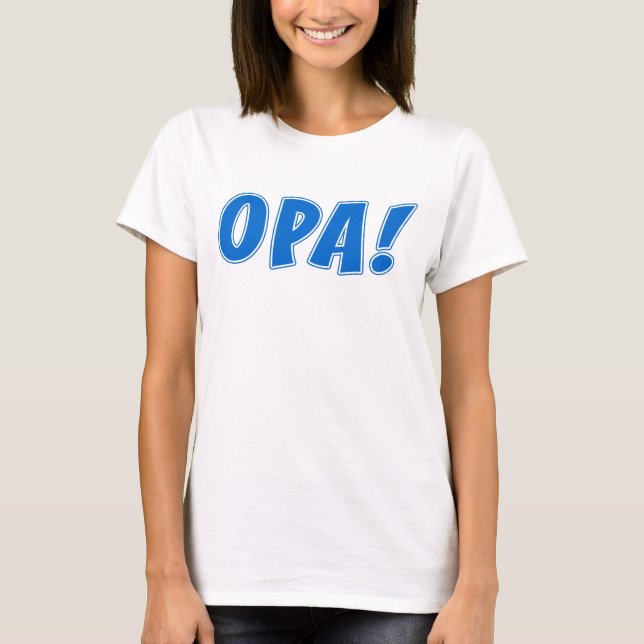 Camiseta Celebración de Opa en griego (Anverso)