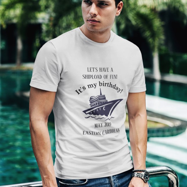 Camiseta Celebración del cumpleaños Shipload de vacaciones  (Subido por el creador)