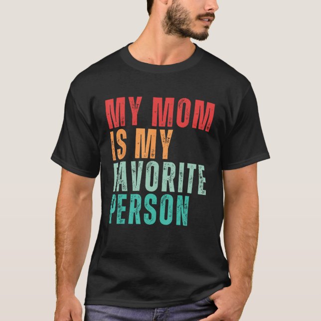 Camiseta Celebración del Día de la Madre Mi mamá es mi favo (Anverso)