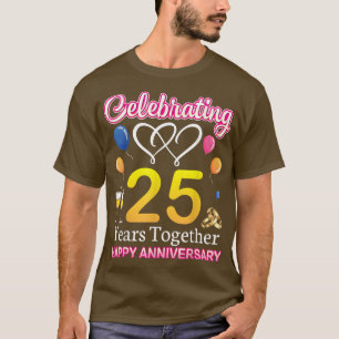 Camiseta Celebrando 25 años juntos Feliz Boda Annive