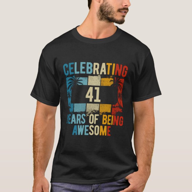 Camiseta Celebrando 41 Años De Ser Alegre 41º Nacimiento (Anverso)
