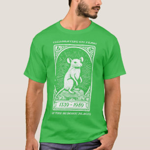 Camiseta Celebrando 650 años de la peste bubónica