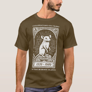 Camiseta Celebrando 650 años de la peste bubónica